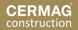 l_cermag_construction